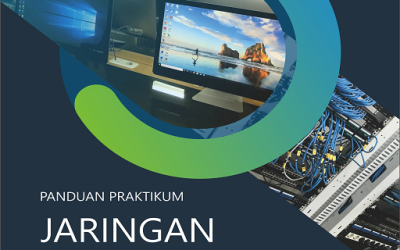 Panduan Praktikum Jaringan Komputer: Laboratorium Jaringan Komputer Dan Aplikasi Terdistribusi