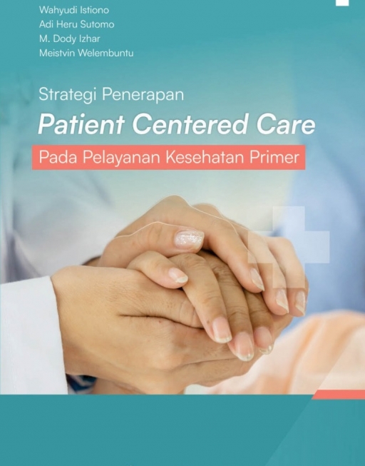 Strategi Penerapan Patient Centered Care pada Pelayanan Kesehatan Primer