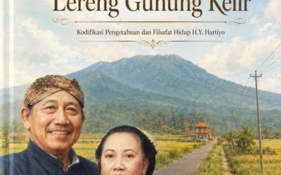 JEJAK PITUTUR LERENG GUNUNG KELIR: Kodifikasi Pengetahuan dan Filsafat Hidup H.Y. Hartiyo